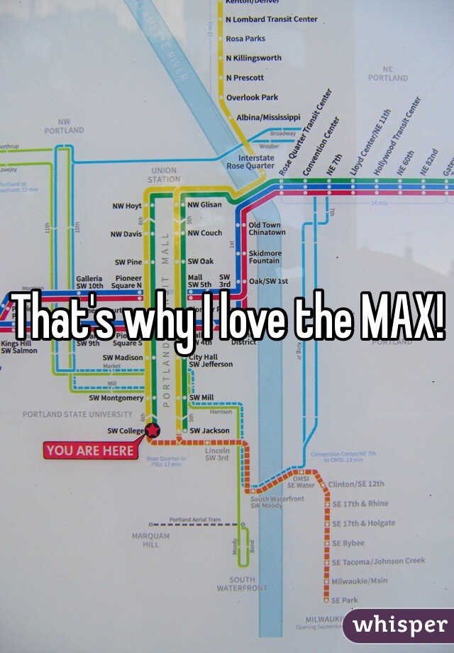 That's why I love the MAX!