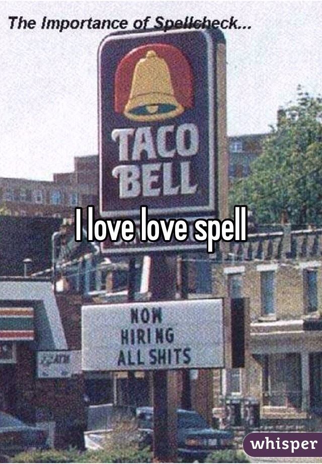 I love love spell 