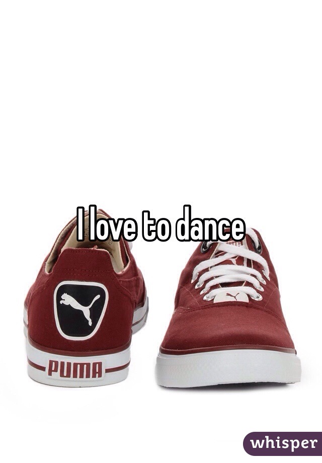 I love to dance 