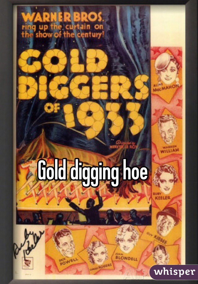 Gold digging hoe