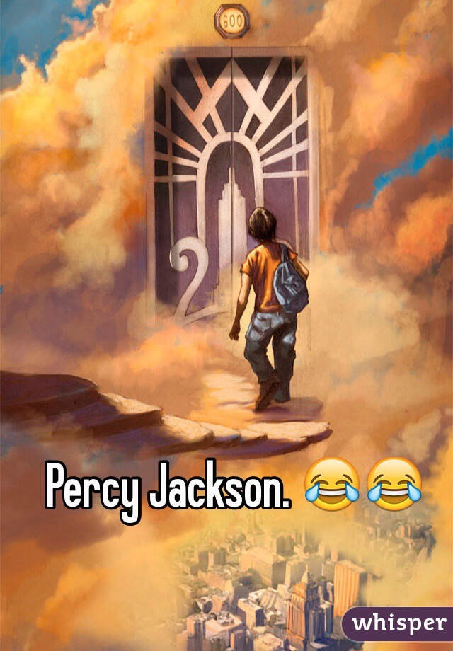 Percy Jackson. 😂😂