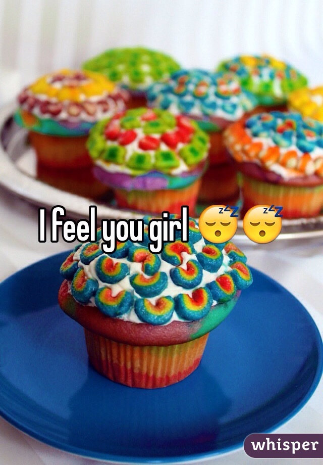 I feel you girl 😴😴