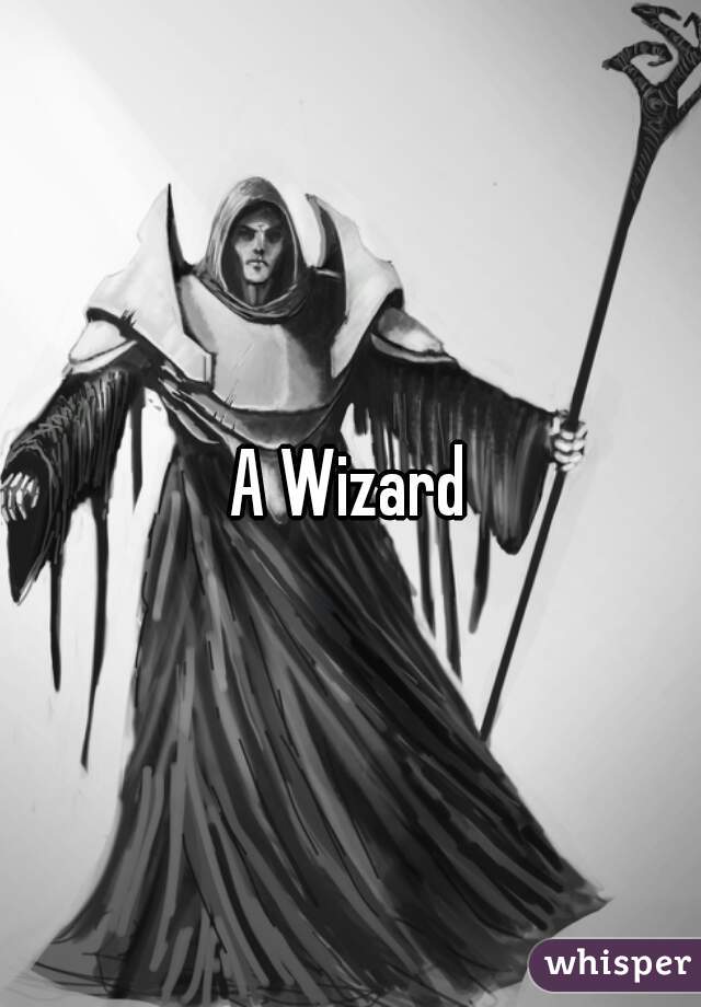 A Wizard