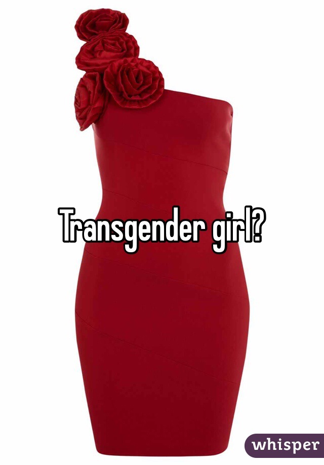 Transgender girl?