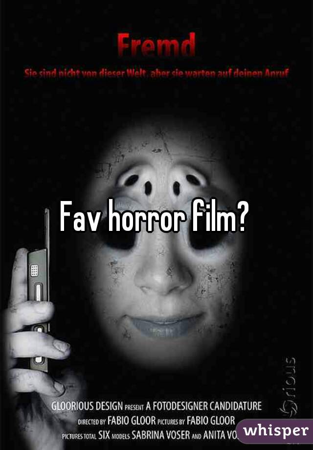Fav horror film?