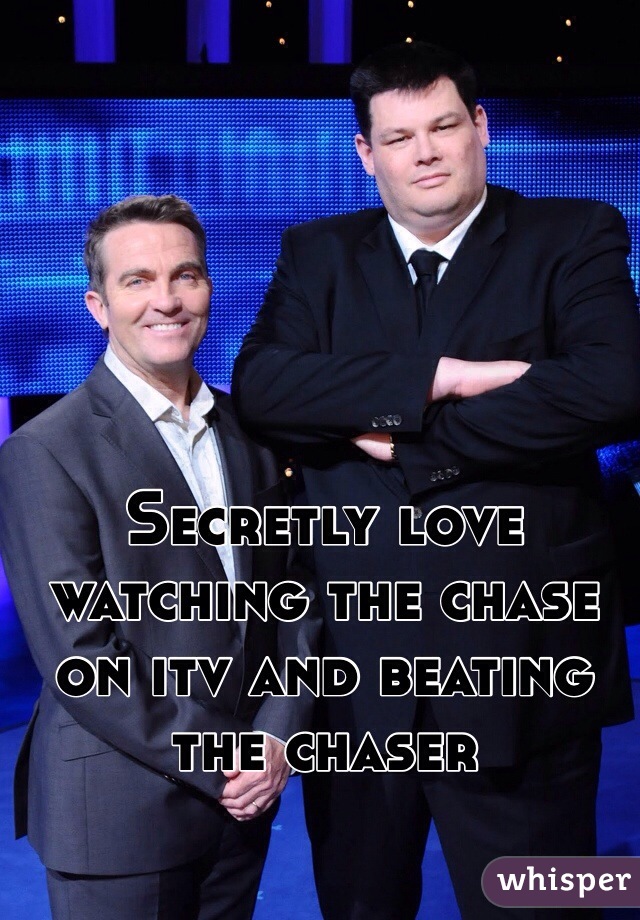 Secretly love watching the chase on itv and beating the chaser 