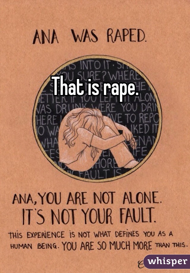 That is rape.