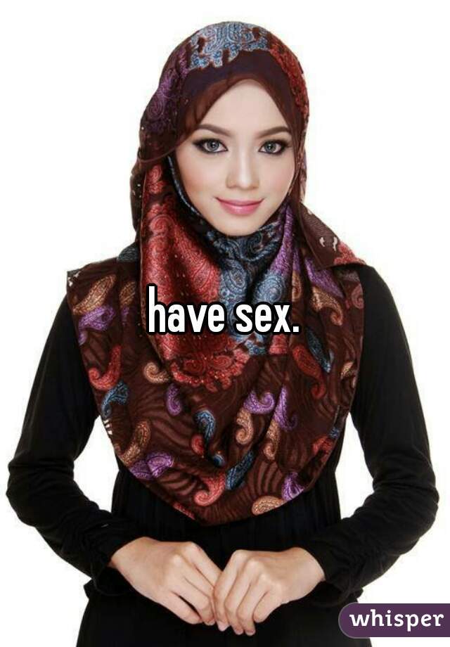 have sex.