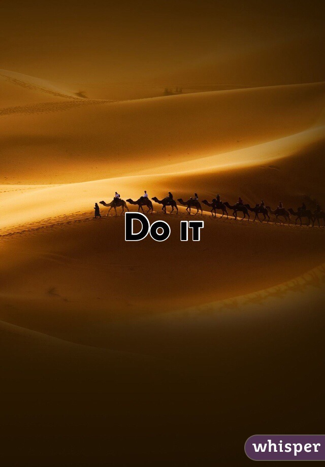 Do it 