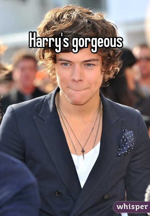 Harry's gorgeous 