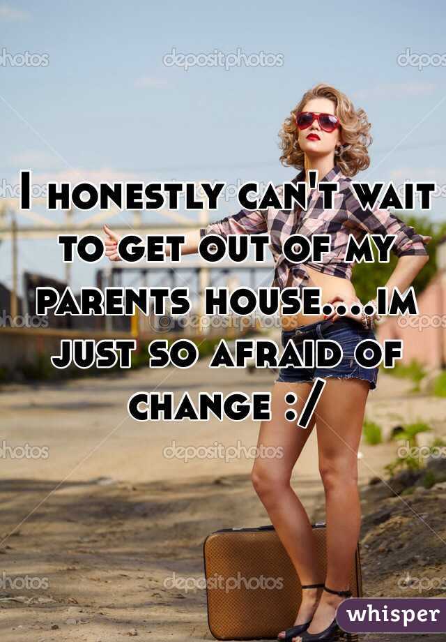my parents are driving me crazzy 
over this past 18 years I have dealed with thir bullshit, now im on the edge og quitging college just to move out away from them.