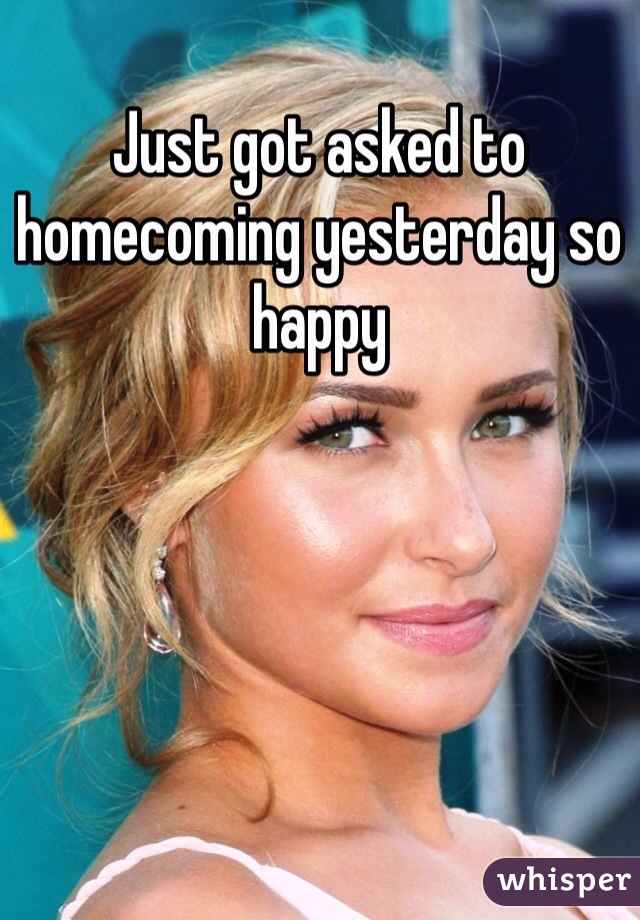 Just got asked to homecoming yesterday so happy