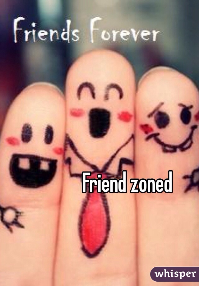 Friend zoned