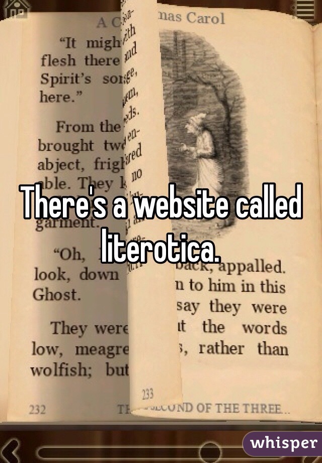 There's a website called
literotica.