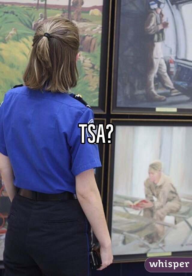 TSA?