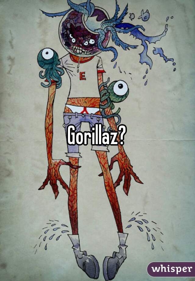 Gorillaz?
