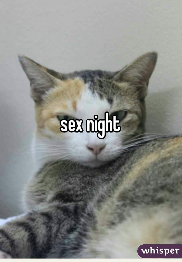 sex night