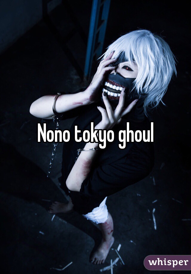Nono tokyo ghoul