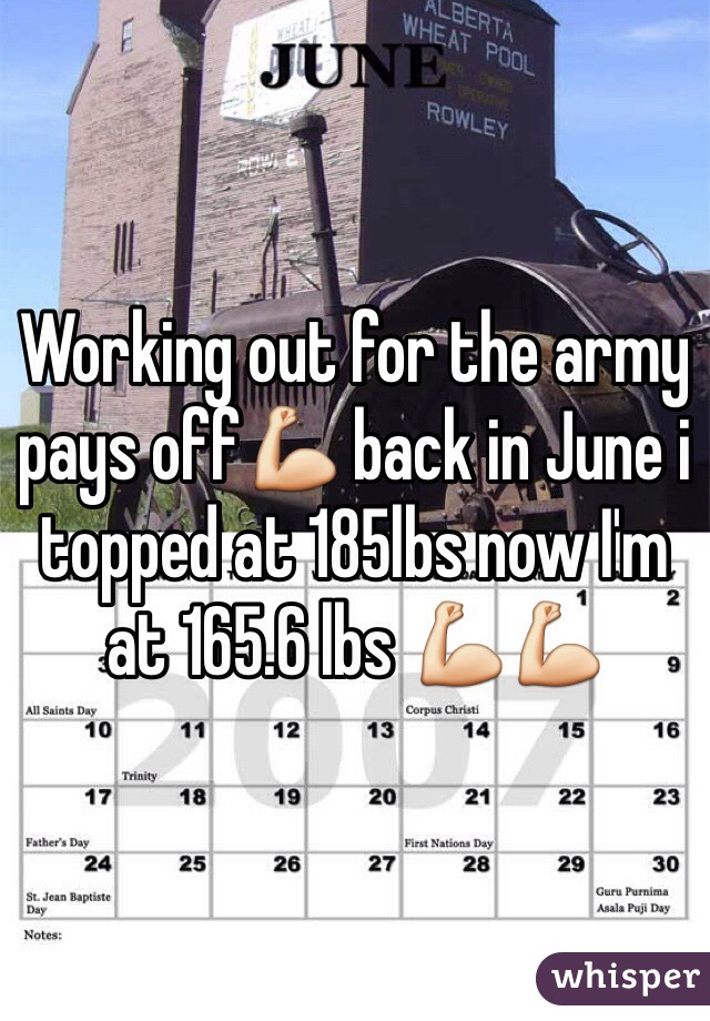 Working out for the army pays off💪 back in June i topped at 185lbs now I'm at 165.6 lbs 💪💪