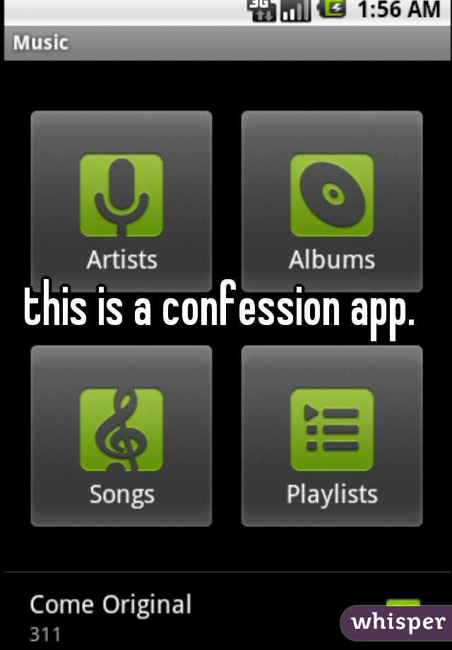 this is a confession app. 