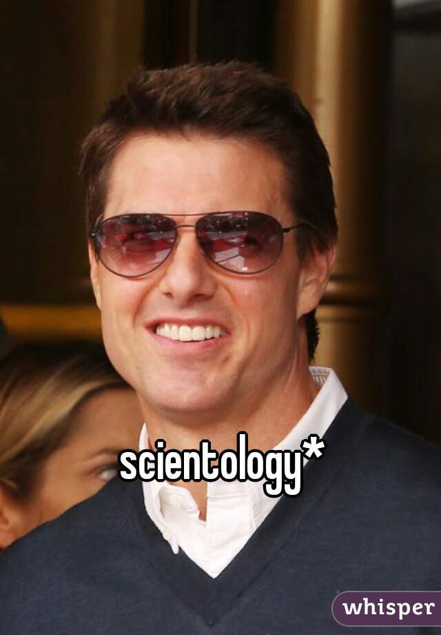 scientology*