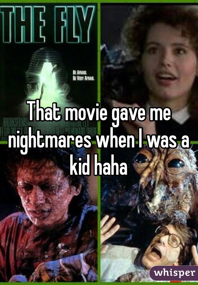 That movie gave me nightmares when I was a kid haha 