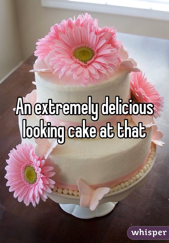 An extremely delicious looking cake at that 