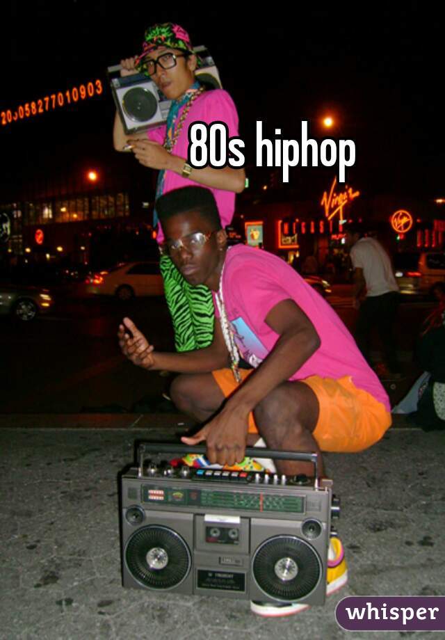80s hiphop