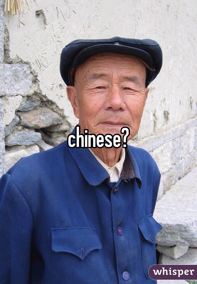 chinese?