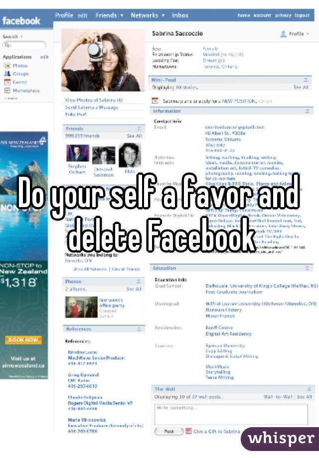 Do your self a favor and delete Facebook
