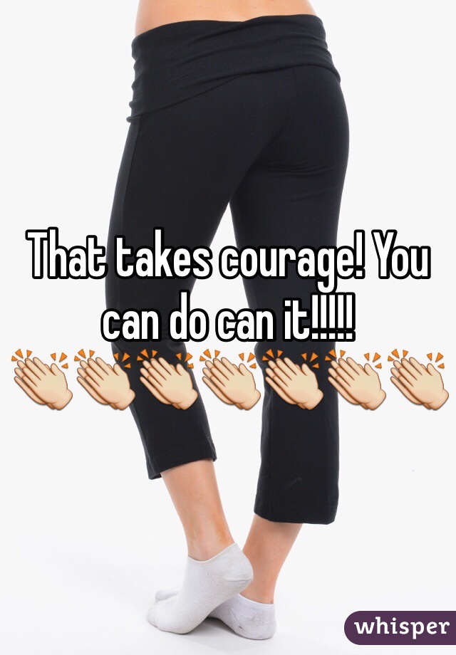 That takes courage! You can do can it!!!!!
👏👏👏👏👏👏👏