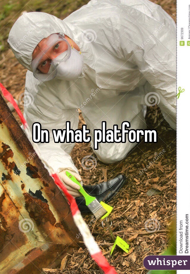 On what platform 