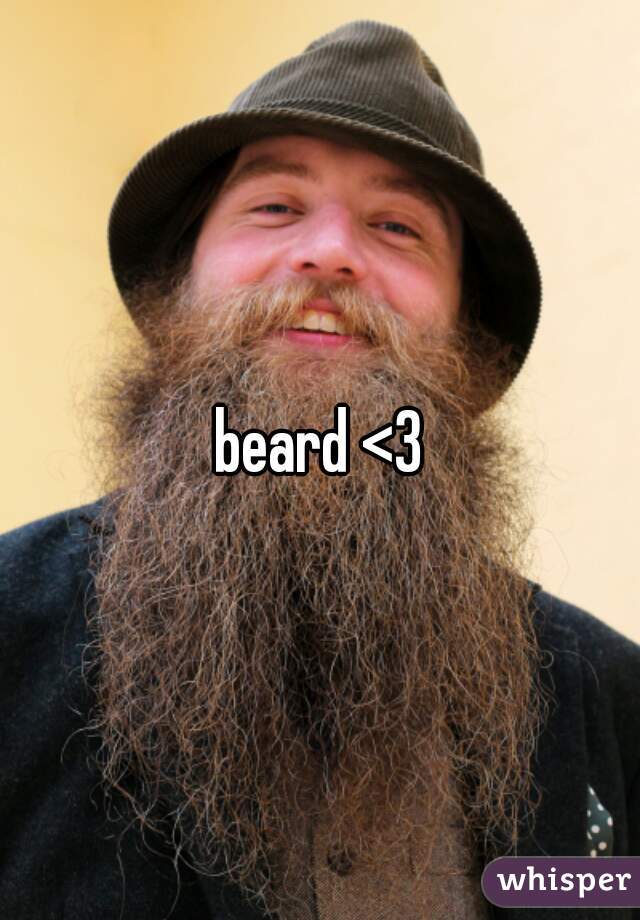 beard <3