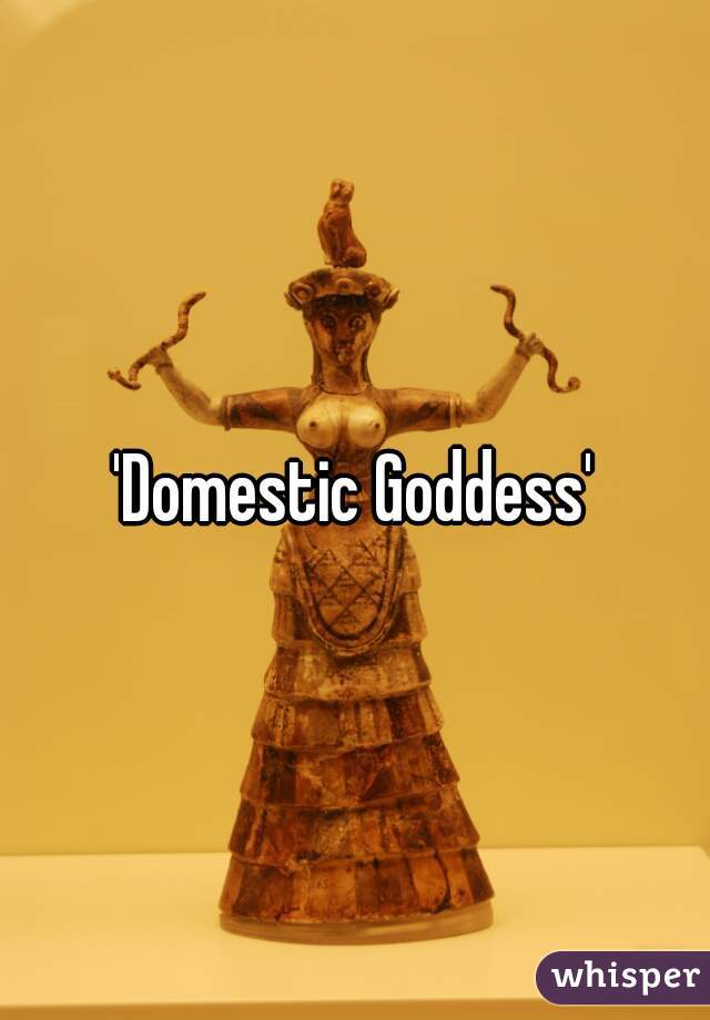 'Domestic Goddess'