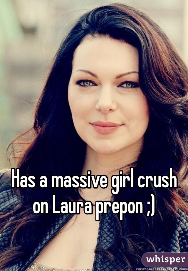 Has a massive girl crush on Laura prepon ;) 