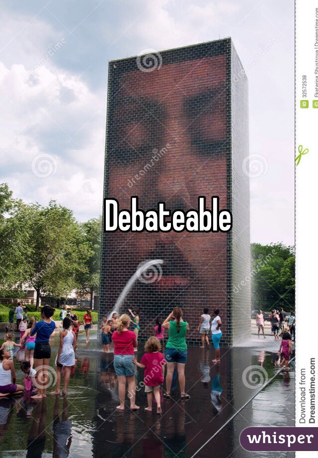 Debateable