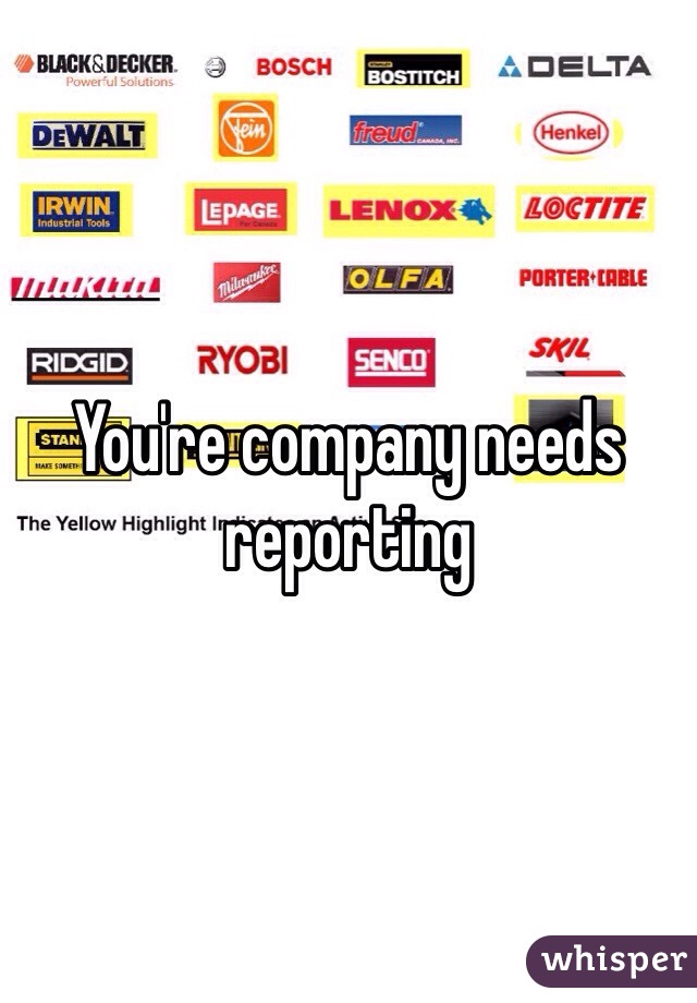 You're company needs reporting 