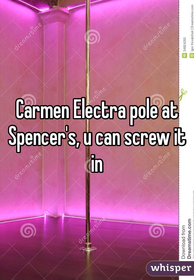 Carmen Electra pole at Spencer's, u can screw it in