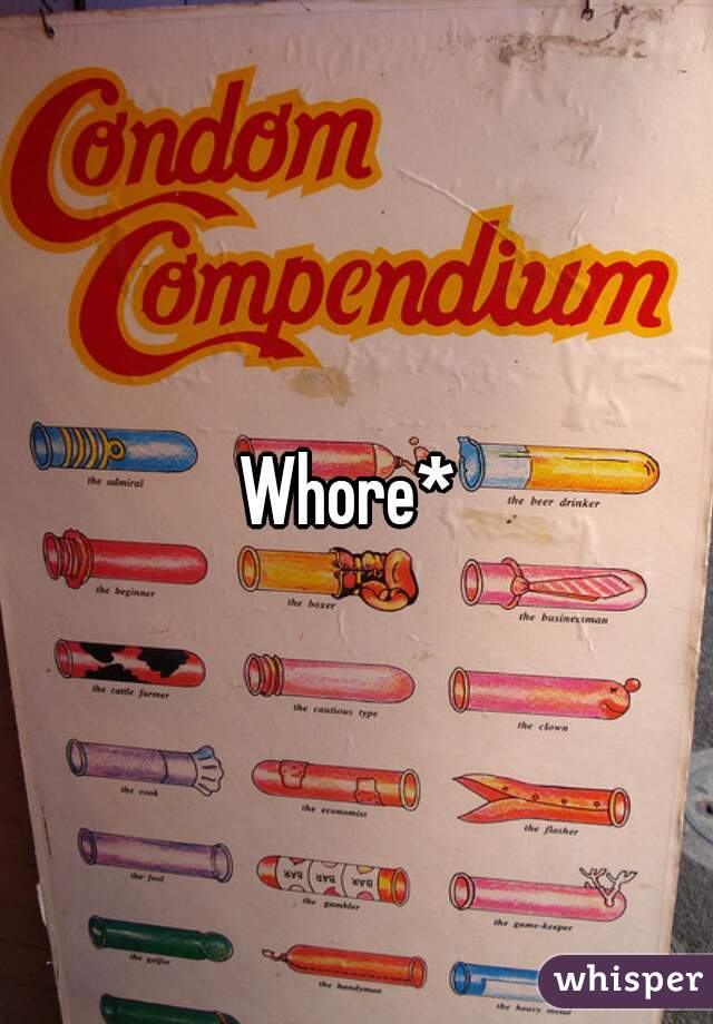 Whore* 