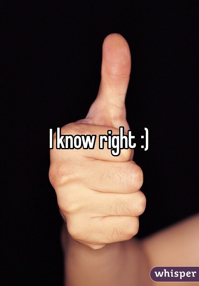 I know right :)