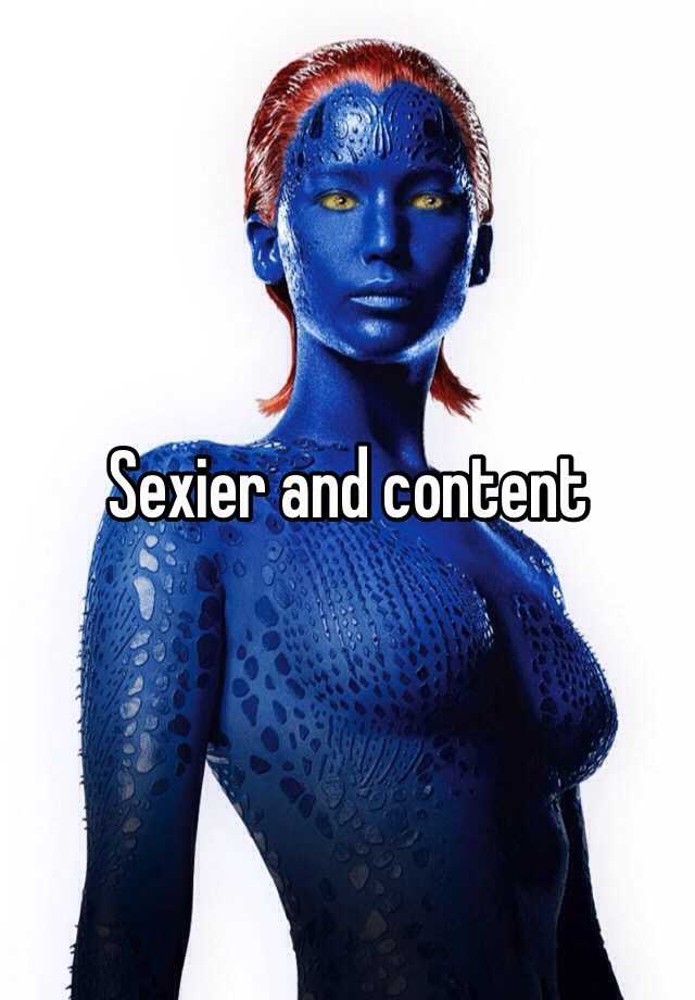 Sexier And Content