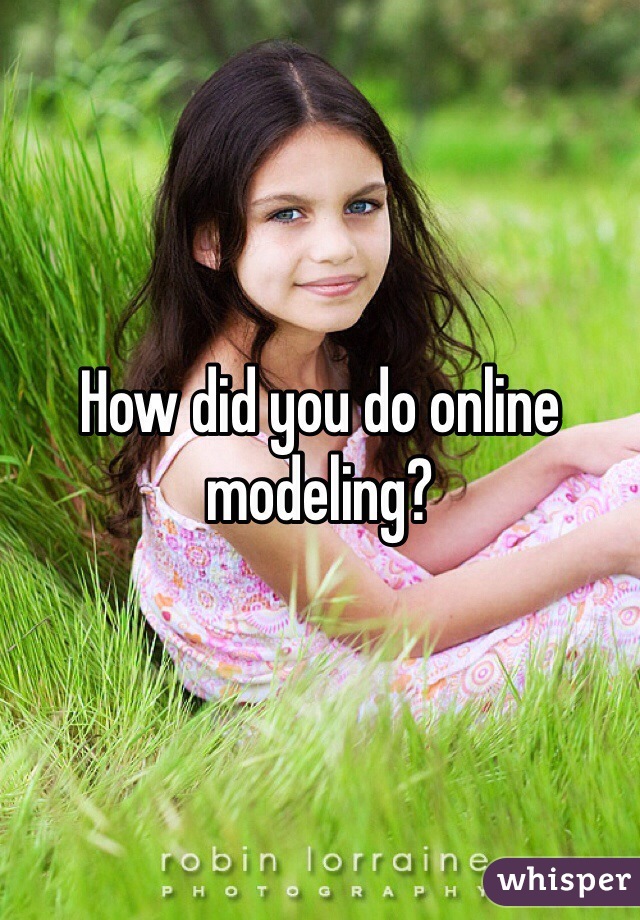How did you do online modeling? 