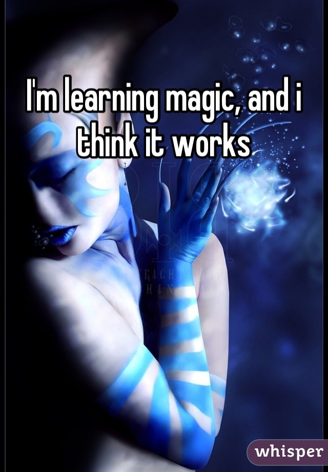 I'm learning magic, and i think it works