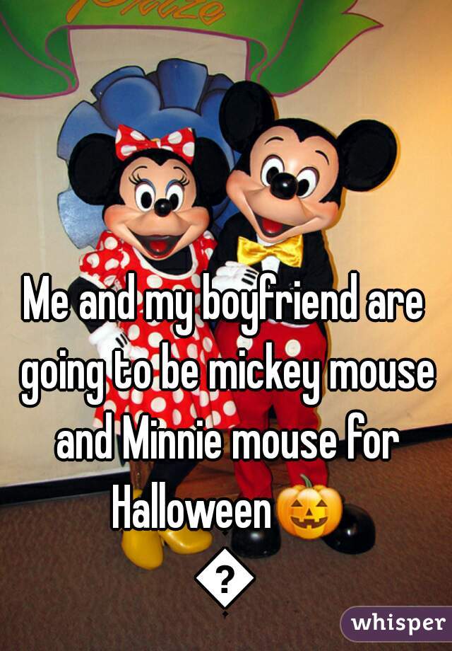Me and my boyfriend are going to be mickey mouse and Minnie mouse for Halloween🎃👻