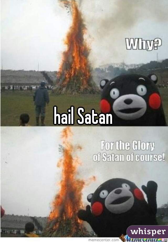 hail Satan
