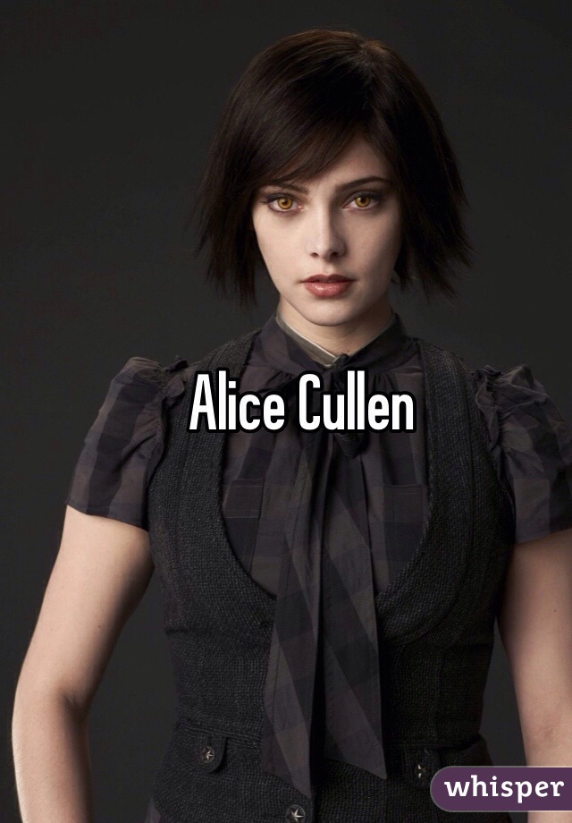 Alice Cullen 