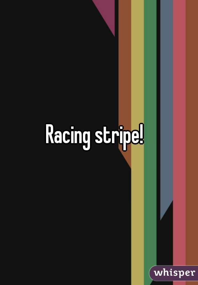 Racing stripe!  