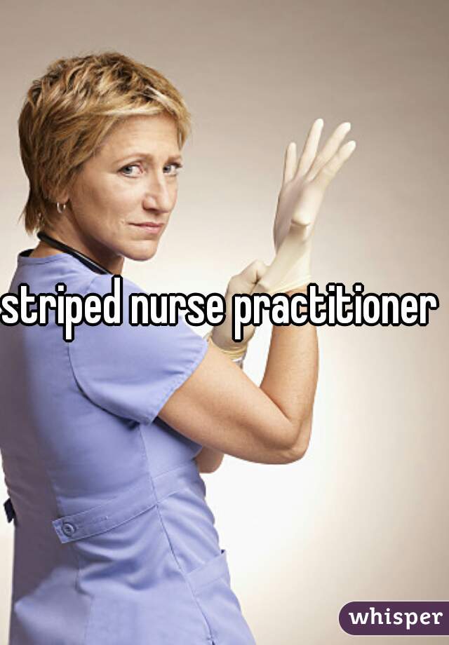 striped nurse practitioner 