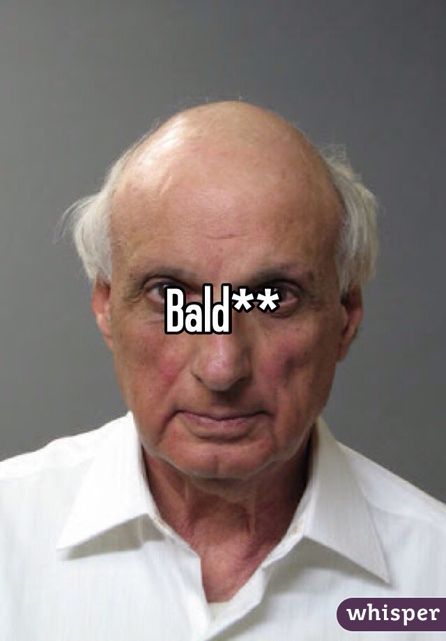 Bald**