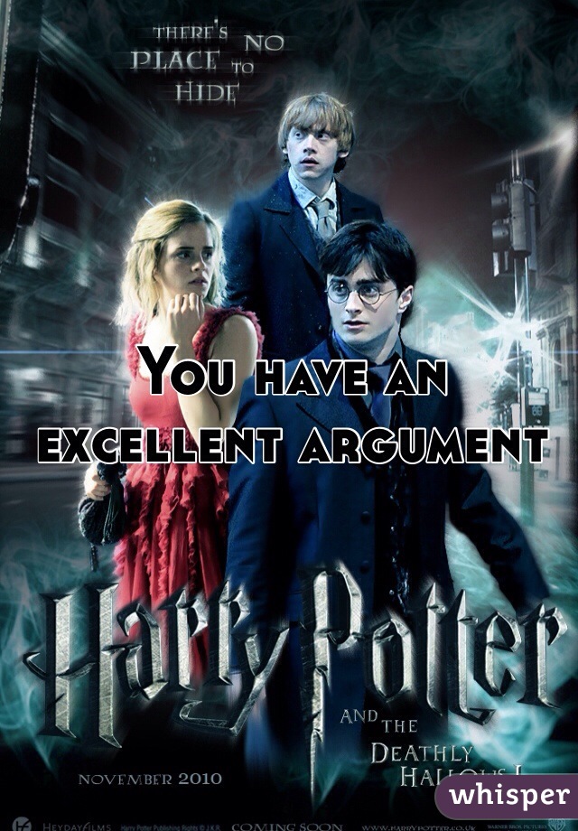 You have an excellent argument  